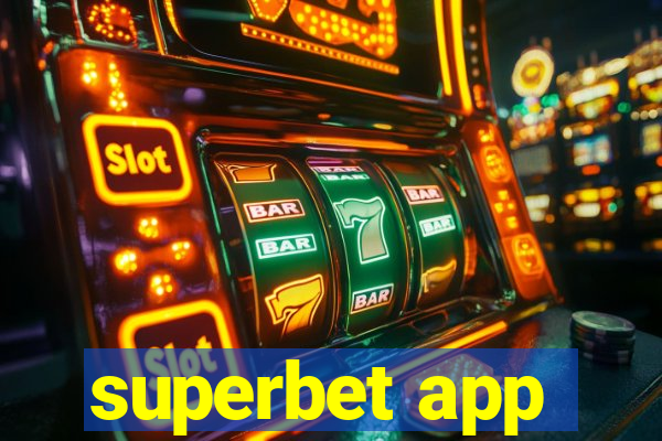 superbet app